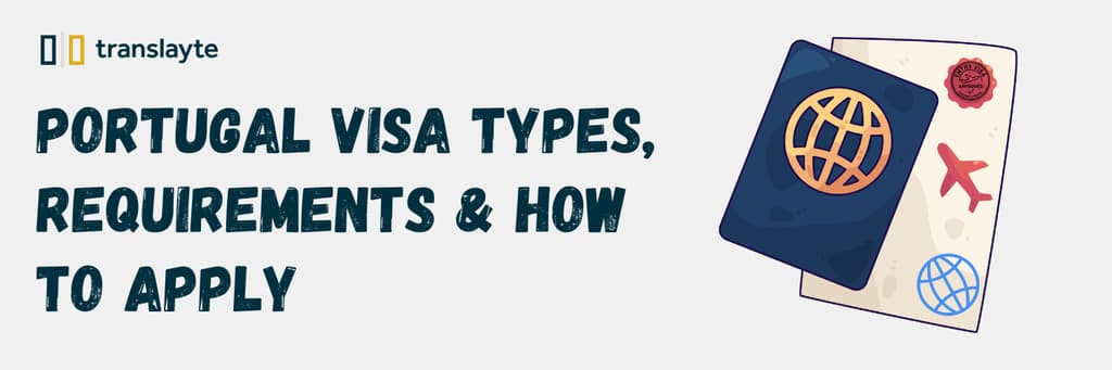Portugal Visa: Types, Requirements & How to Apply
