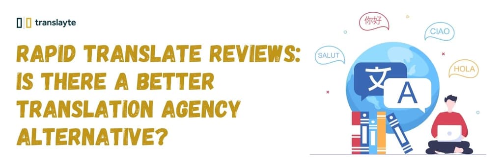 Rapid Translate Reviews: Is There a Better Translation Agency Alternative?
