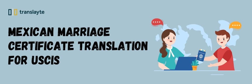 Certified English translation of a Mexican marriage certificate for USCIS filing